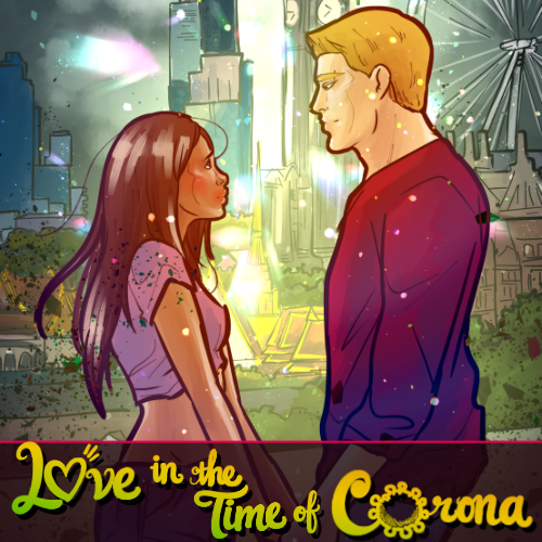 Love in the Time of Corona